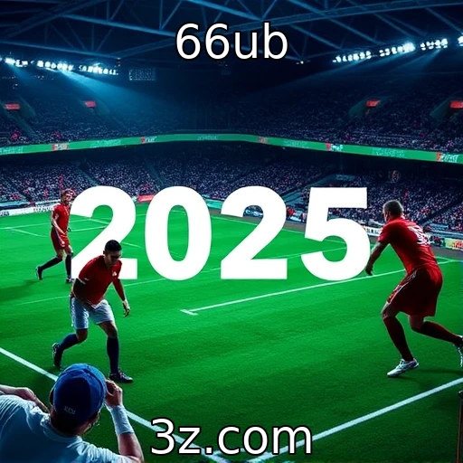 66ub Apostas esportivas: O que analistas dizem sobre os campeonatos de 2025